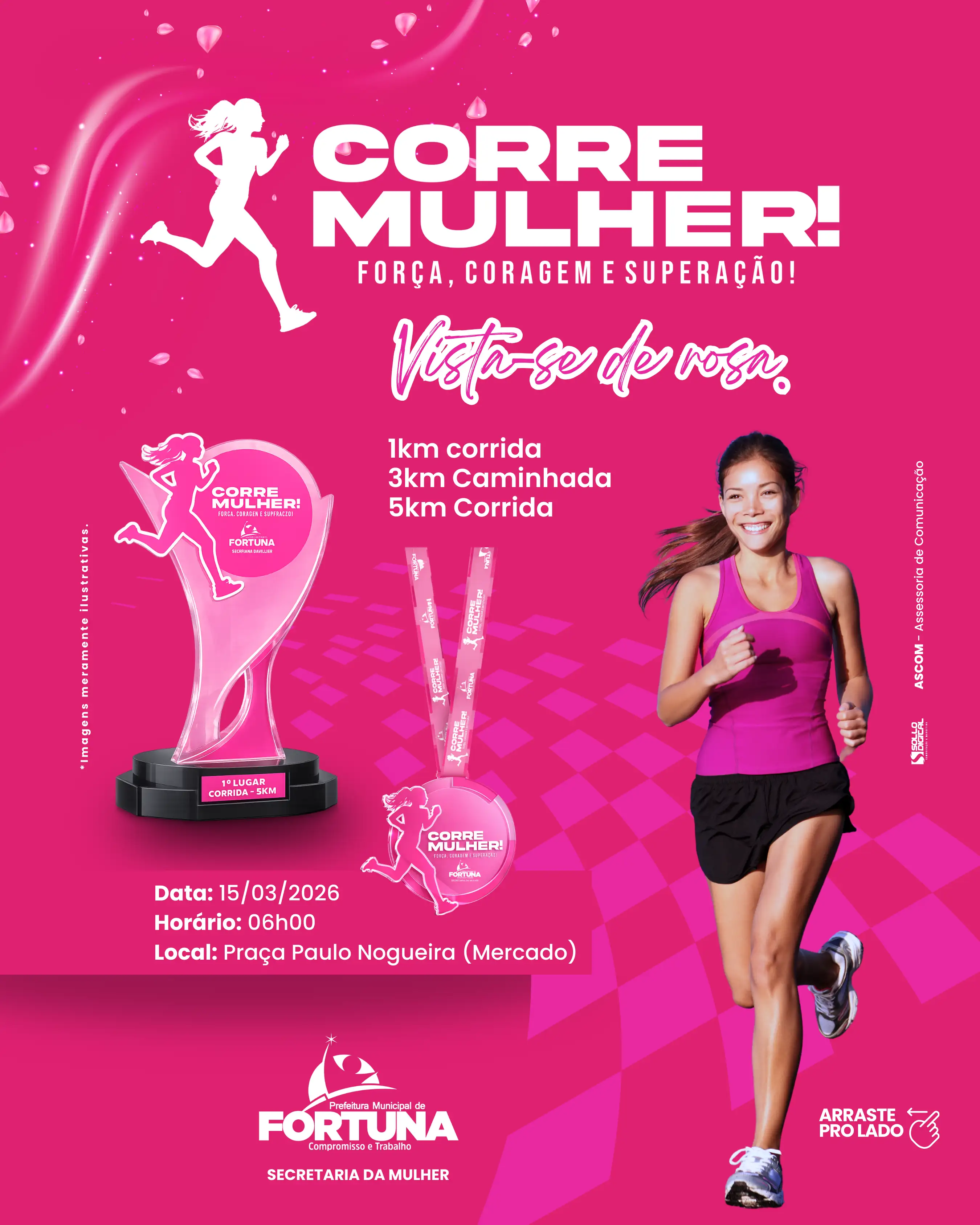 Foto 1 – Agora é oficial: Corre, mulher!